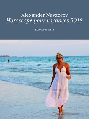 cover image of Horoscope pour vacances 2018. Horoscope russe